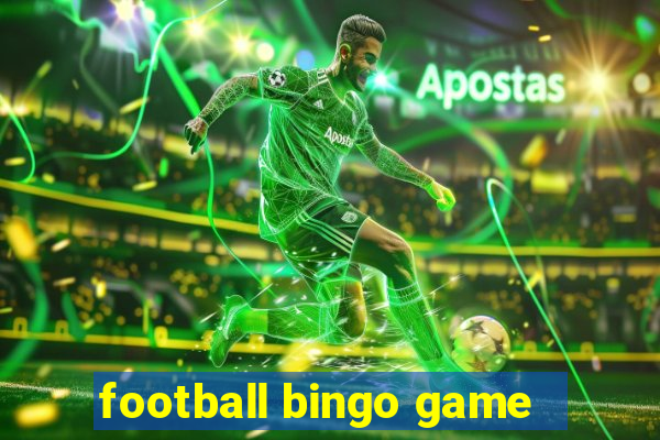 football bingo game - play now